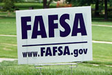 FAFSA Sign Photo of FAFSA Sign