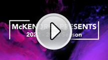 Play the McKendree Presents 2022-2023 Video
