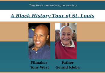Tony West's Film: A Black History Tour of St. Louis Tony West's Film: A Black History Tour of St. Louis